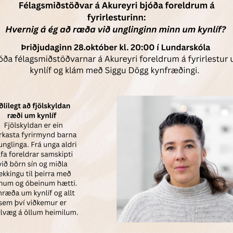 Fyrirlestur fyrir foreldra á vegum félagsmiðstöðvanna